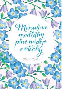 Obálka Minútové modlitby plné nádeje a útechy
