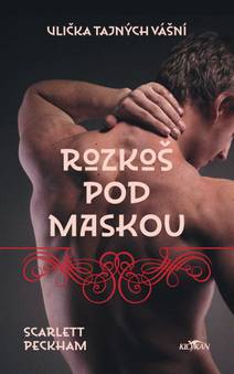 Obálka Ulička tajných vášní - Rozkoš pod maskou