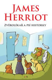 Obálka Zvěrolékař a psí historky