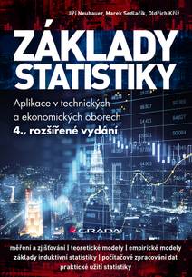 Obálka Základy statistiky - Aplikace v technických a ekonomických oborech - 4., rozšířené vydání