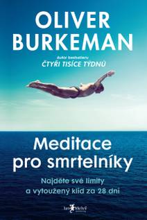 Obálka Meditace pro smrtelníky - Najděte své limity a vytoužený klid za 28 dní