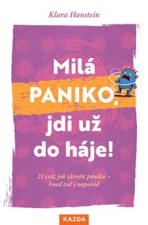 Obálka Milá paniko, jdi už do háje!