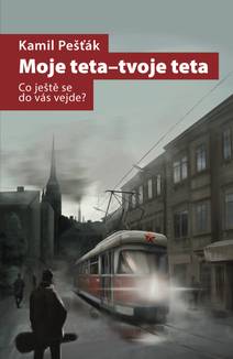 Obálka Moje teta-tvoje teta