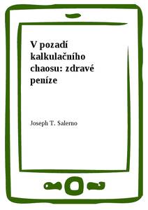 Obálka V pozadí kalkulačního chaosu: zdravé peníze