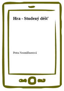 Obálka Hra - Studený déšť