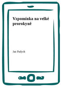 Obálka Vzpomínka na velké prorokyně