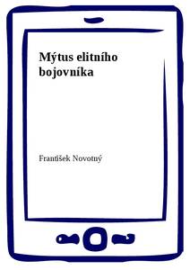 Obálka Mýtus elitního bojovníka