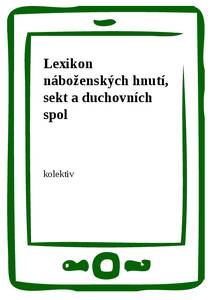 Obálka Lexikon náboženských hnutí, sekt a duchovních spol