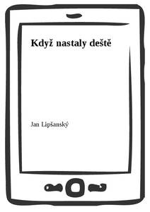 Obálka Když nastaly deště