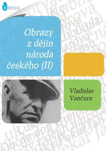 Obálka Obrazy z dějin národa českého (II)