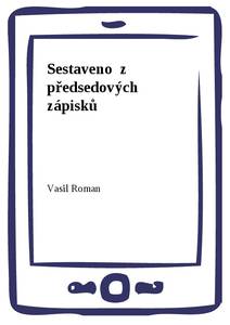 Obálka Sestaveno z předsedových zápisků