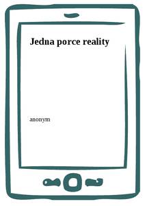 Obálka Jedna porce reality
