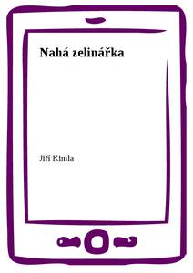 Obálka Nahá zelinářka