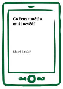 Obálka Co ženy umějí a muži nevědí