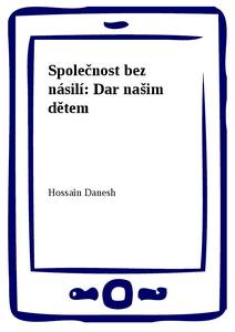 Obálka Společnost bez násilí: Dar našim dětem