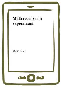 Obálka Malá recenze na zapomínání