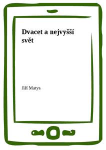 Obálka Dvacet a nejvyšší svět