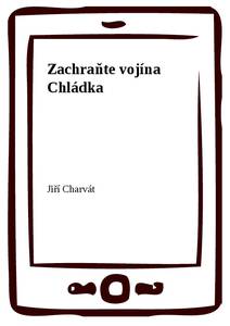 Obálka Zachraňte vojína Chládka