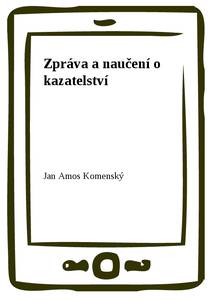 Obálka Zpráva a naučení o kazatelství
