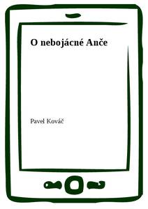 Obálka O nebojácné Anče