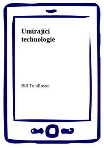 Obálka Umírající technologie