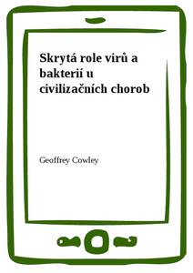 Obálka Skrytá role virů a bakterií u civilizačních chorob