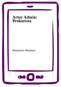 Obálka Artur Admin: Prokurista