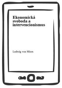 Obálka Ekonomická svoboda a intervencionismus