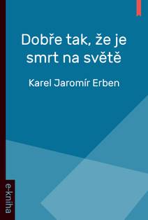 Obálka Dobře tak, že je smrt na světě