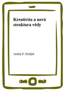 Obálka Kreativita a nová struktura vědy
