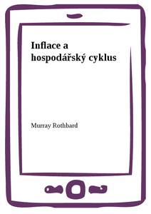 Obálka Inflace a hospodářský cyklus