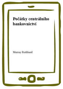 Obálka Počátky centrálního bankovnictví