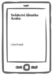 Obálka Svědectví šíleného Araba