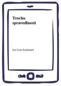 Obálka Trochu spravedlnosti