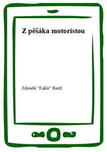 Obálka Z pěšáka motoristou