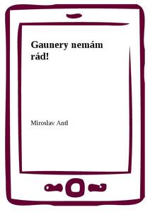 Obálka Gaunery nemám rád!