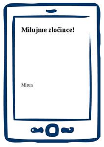 Obálka Milujme zločince!