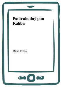 Obálka Podivuhodný pan Kaliba