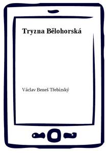 Obálka Tryzna Bělohorská