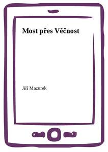 Obálka Most přes Věčnost