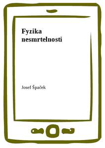 Obálka Fyzika nesmrtelnosti