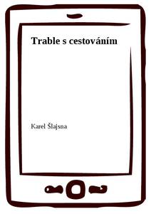 Obálka Trable s cestováním