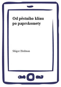 Obálka Od pěstního klínu po paprskomety
