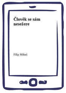 Obálka Člověk se sám nesežere