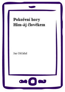 Obálka Pokoření hory Him-áj člověkem