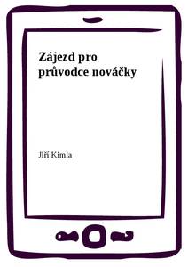 Obálka Zájezd pro průvodce nováčky