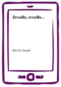 Obálka Zrcadlo, zrcadlo...