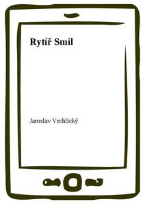 Obálka Rytíř Smil