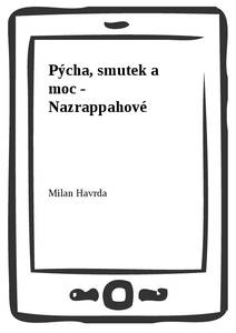 Obálka Pýcha, smutek a moc - Nazrappahové