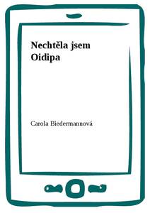 Obálka Nechtěla jsem Oidipa